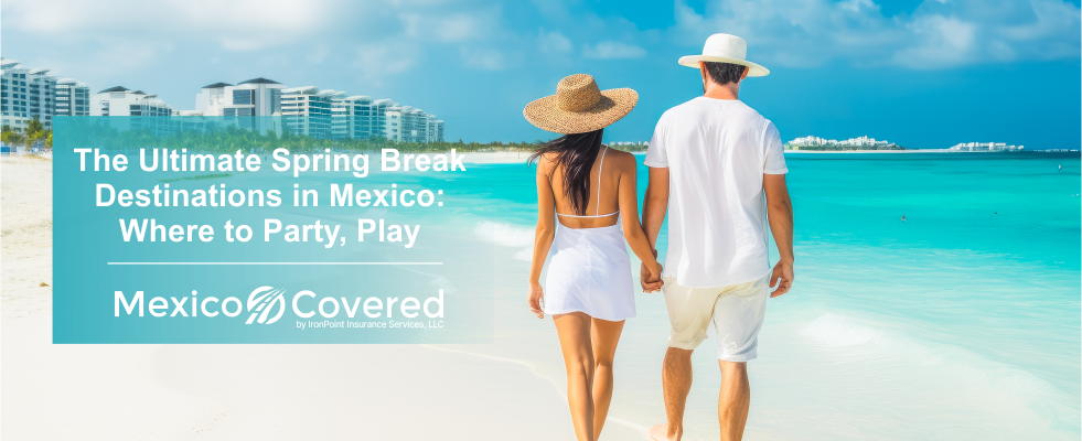 Spring Break Destinations in Mexico