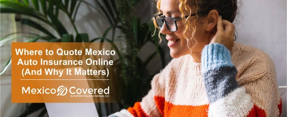 Where to Quote Mexico Auto Insurance Online