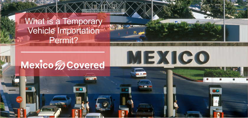Temporary Vehicle Importation Permit