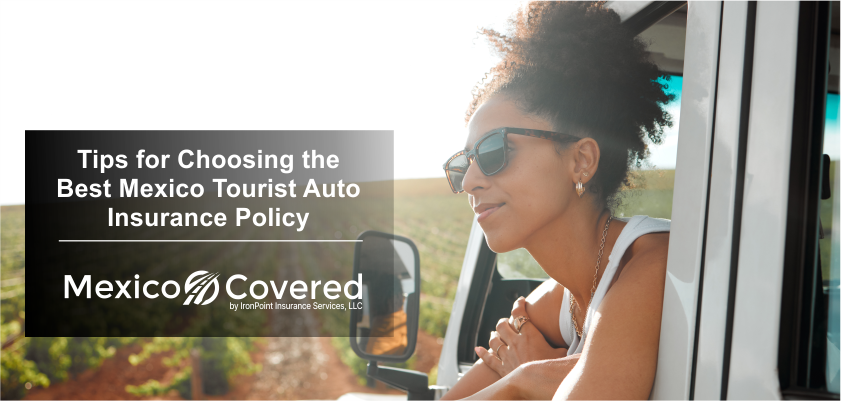 The Best Mexico Tourist Auto Insurance