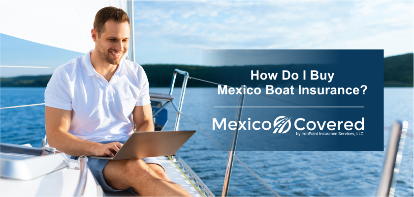 Buy Mexico Boat Insurance