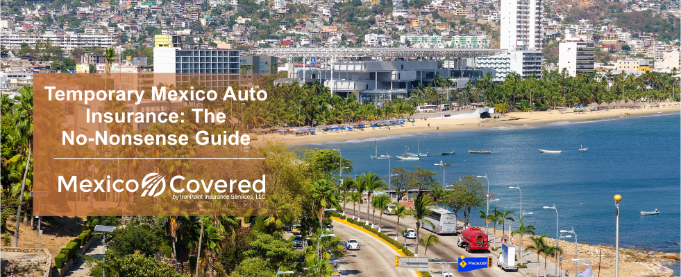 Temporary Mexico Auto Insurance