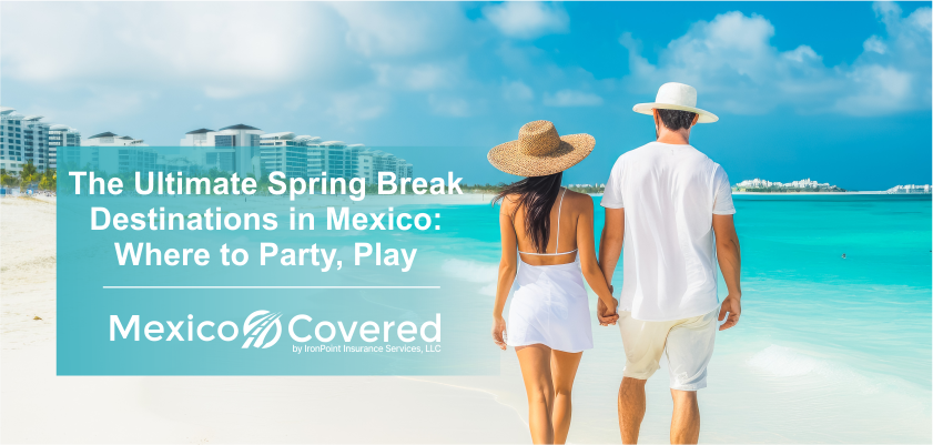 Spring Break Destinations in Mexico