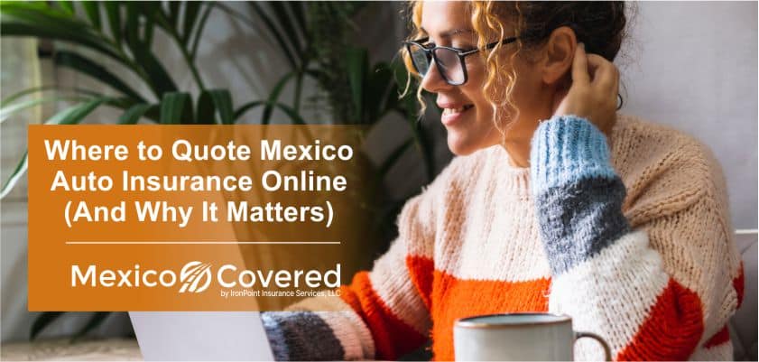 Where to Quote Mexico Auto Insurance Online