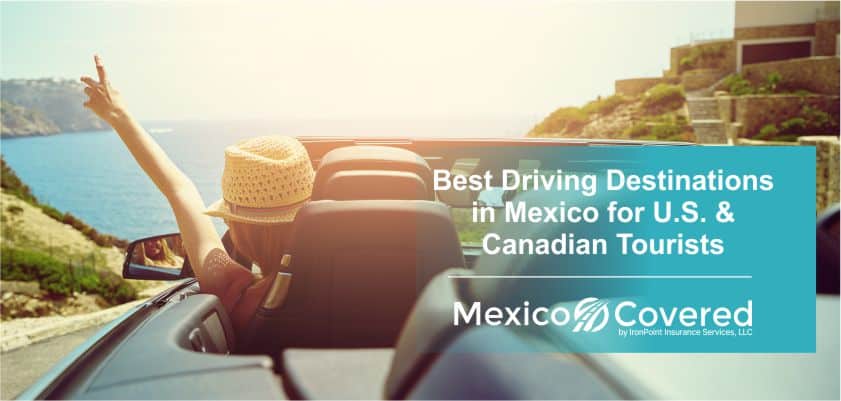 Driving Destinations in Mexico